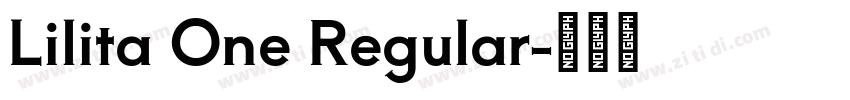 Lilita One Regular字体转换